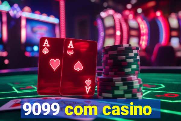 9099 com casino